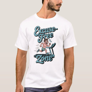 T-shirt Zone sans excuses - Motivation pour la salle de sp