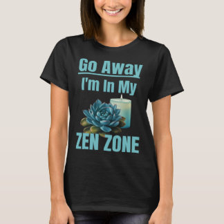 T-shirt Zone Zen Détente Maman Mères Zone Zen Citation