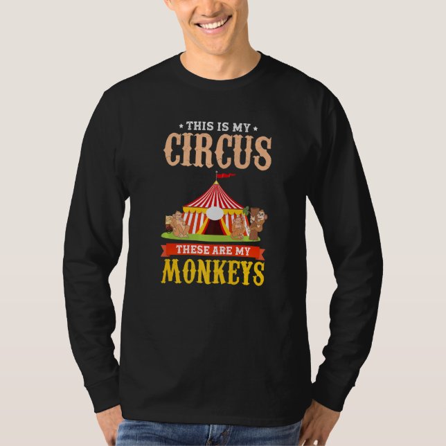 T-shirt Zoo Animal  This Is My Circus These Are My Monkeys (Devant)