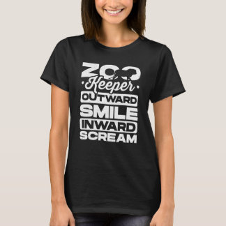 T-shirt Zookeeper Outward Smile Inward Scream Animal Lover