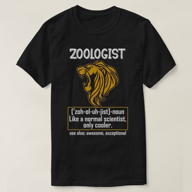 T-shirt Zoologiste Comme Un Scientifique Normal Seulement  (Design devant)
