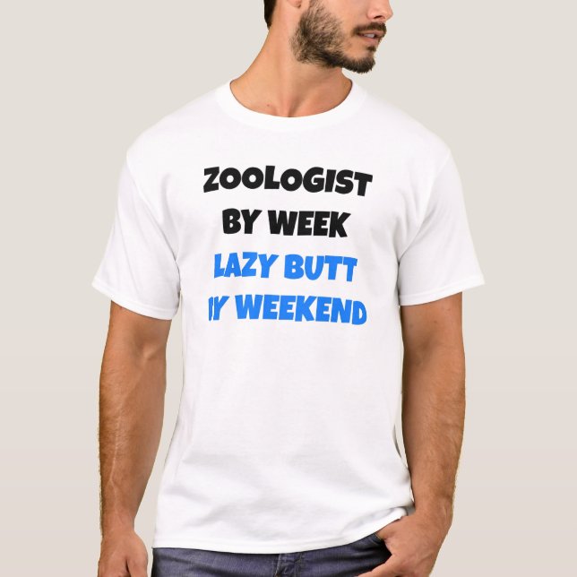 T-shirt Zoologiste par Week Lazy Butt par Week-end (Devant)