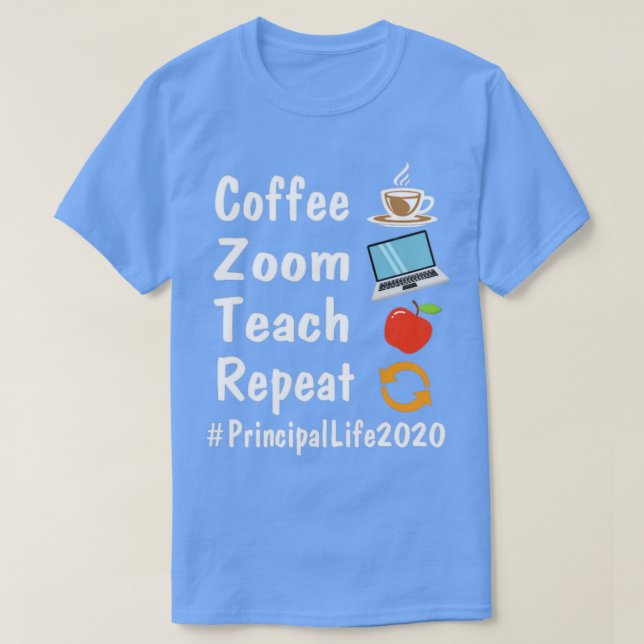 T-shirt Zoom Café Enseigner Répéter Directeur Vie 2020 Com (Design devant)