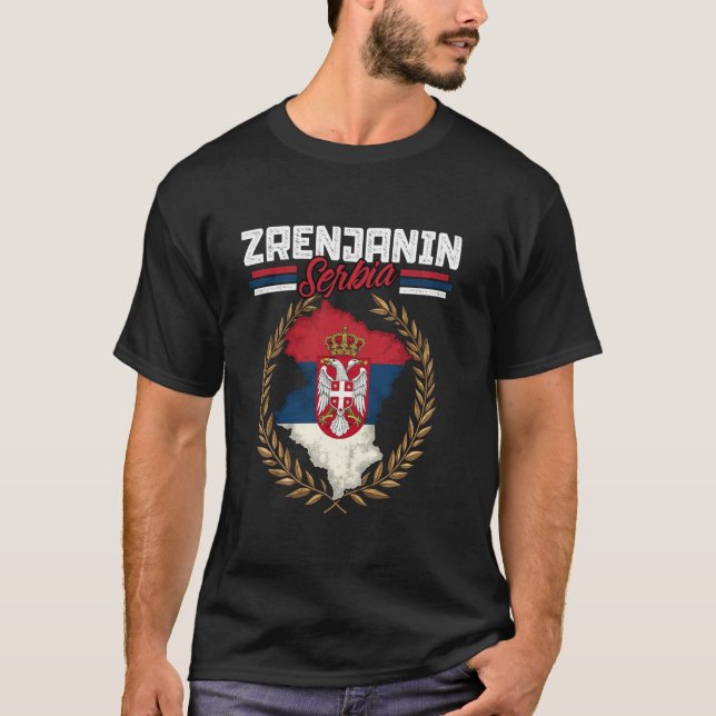 T-shirt Zrenjanin Serbia Travel Serbian Flag Map Srbija (Devant)