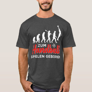 T-shirt Zum Handball spielen geboren