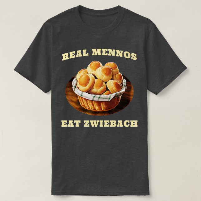 T-shirt Zwiebach Mennonite pain pain pain cuisson Zwiback (Design devant)