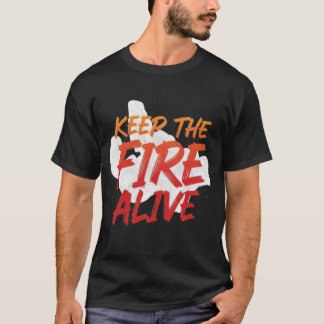 T-shirts à design unique pour garder le feu allumé