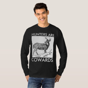 T-SHIRTS ANTI-CHASSE, LES CHASSEURS SONT DES COWAR