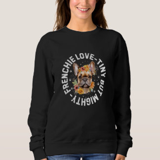 T-shirts bulldog français Frenchie Love Tiny But M