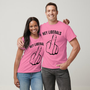 T-shirts conservateurs, HEY LIBERALS