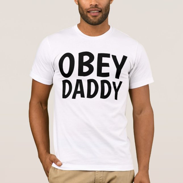 T-shirts Daddy Dom, OBÉISSEZ (Devant)