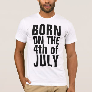 T-shirts d'anniversaire du 4 juillet, NÉ le 4