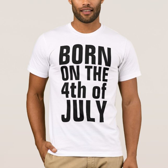 T-shirts d'anniversaire du 4 juillet, NÉ le 4 (Devant)