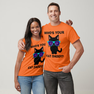 T-shirts de chat amusants, QUI EST VOTRE CHAT DADD