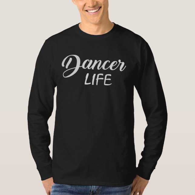 T-shirts de danseur de danse  Vie de danseur (Devant)