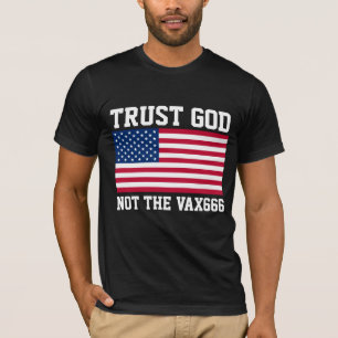 T-SHIRTS DE DIEU DE CONFIANCE ANTI-VAX