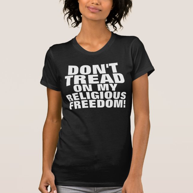T-shirts de la liberté religieuse, ne marchez pas  (Devant)