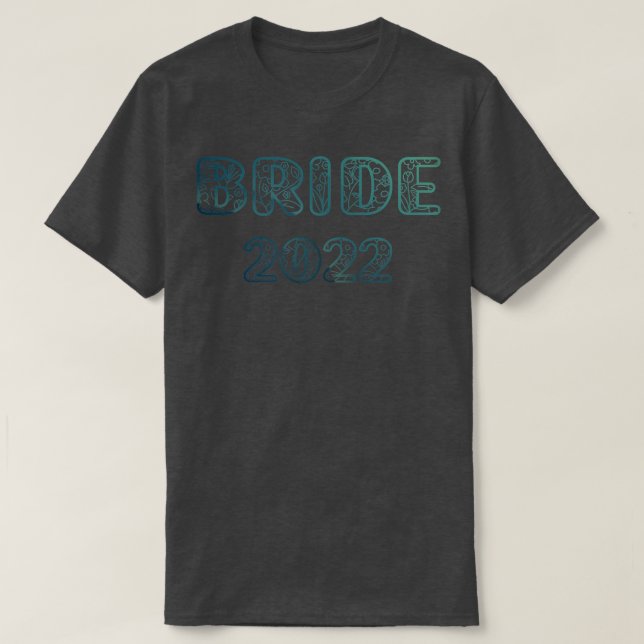 T-shirts de mariage de mariée 2022 enterrement de  (Design devant)