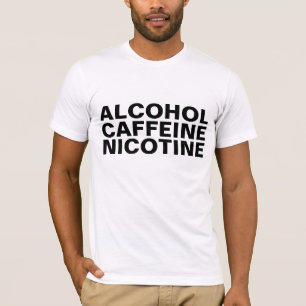 T-shirts de nicotine de caféine d'alcool