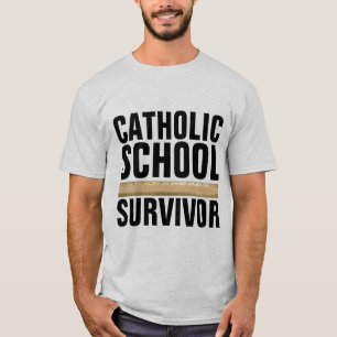 T-shirts DE SURVIVANTS DE L'ÉCOLE CATHOLIQUE Tee -