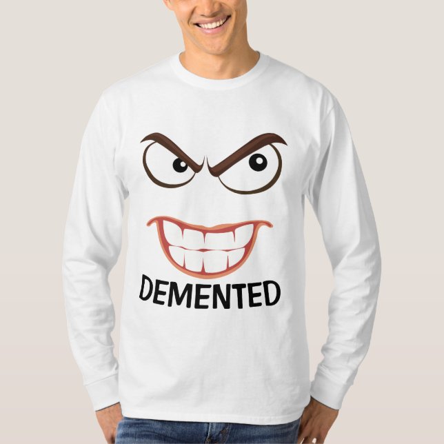 T-Shirts DÉMENTÉS, Drôle (Devant)
