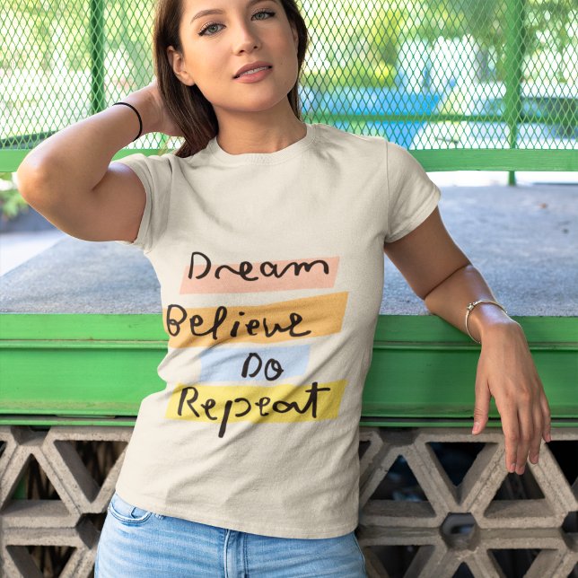 T-shirts Dream & Believe pour les femmes (Créateur téléchargé)