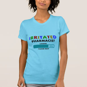 T-shirts drôle de chargement de pharmacien