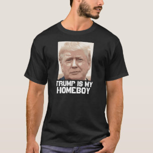 T-shirts drôle de Donald Trump, HOMEBOY