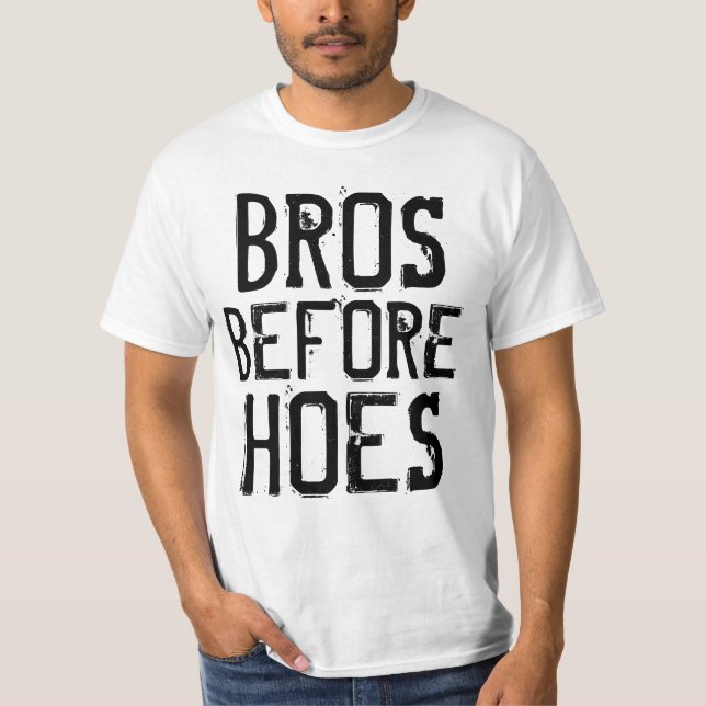 T-shirts Drôle Mens, BROS AVANT HOES (Devant)