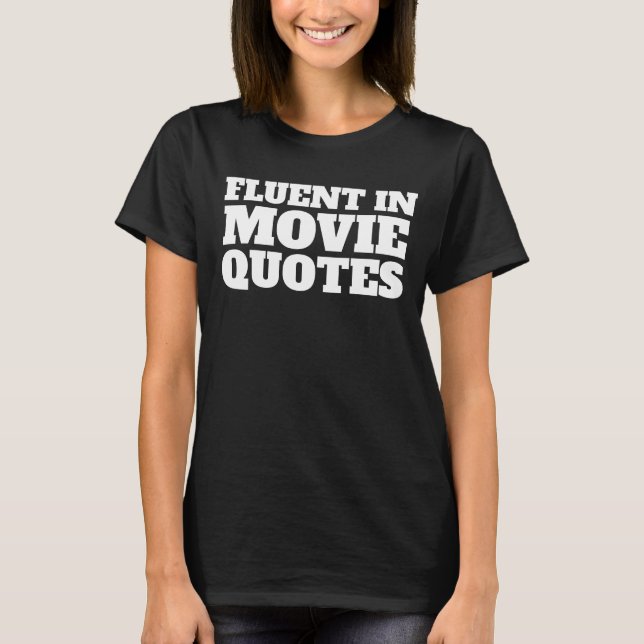 T-SHIRTS DRÔLES CITATIONS DE FILMS COURANTS (Devant)