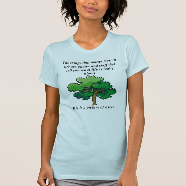 T-shirts drôles de citations sur la vie (Devant)