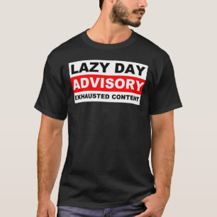 T-shirts drôles de conseil de journée paresseuse