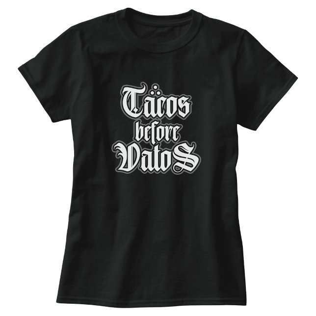 T-shirts drôles "Tacos avant Vatos" (Tacos before Vatos Funny T-shirt)
