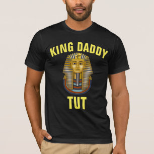 T-SHIRTS ÉGYPTIENS DE DAD KING DADDY TUT