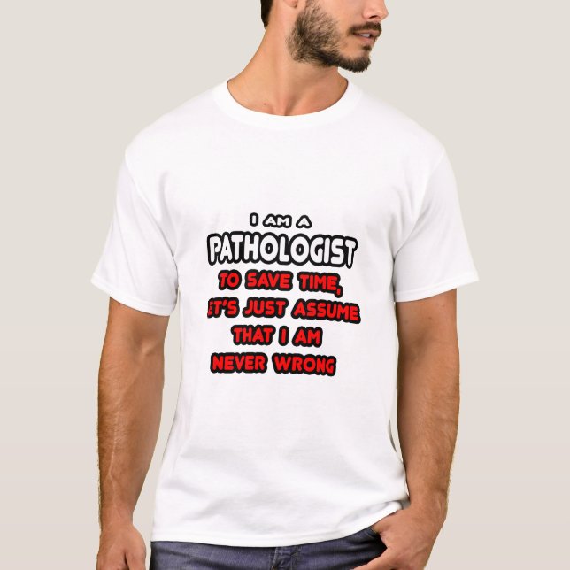 T-shirts et cadeaux amusants pathologiste (Devant)