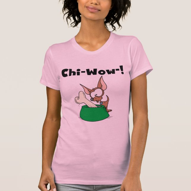 T-shirts et cadeaux de Chihuhua Chi-Wow (Devant)