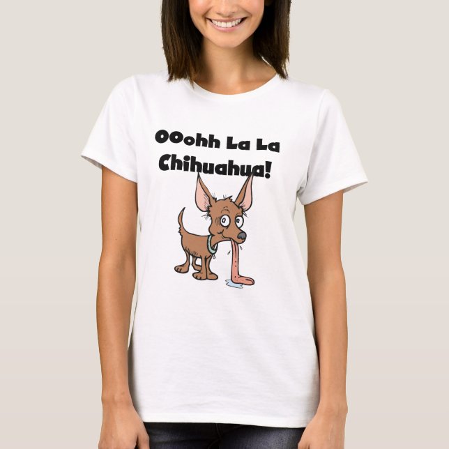 T-shirts et cadeaux de chiwawa de La de La d'Oohhh (Devant)