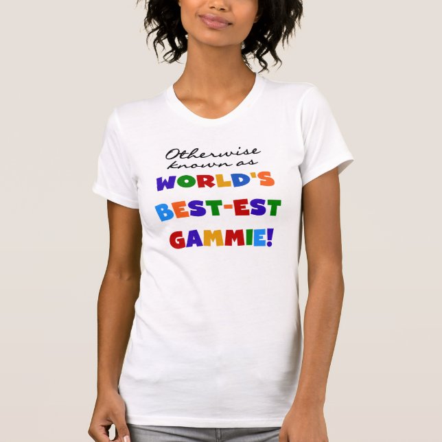 T-shirts et cadeaux Gammie les plus beaux du monde (Devant)