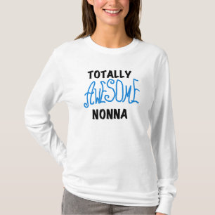T-shirts et cadeaux Nonna Blue totalement géniaux