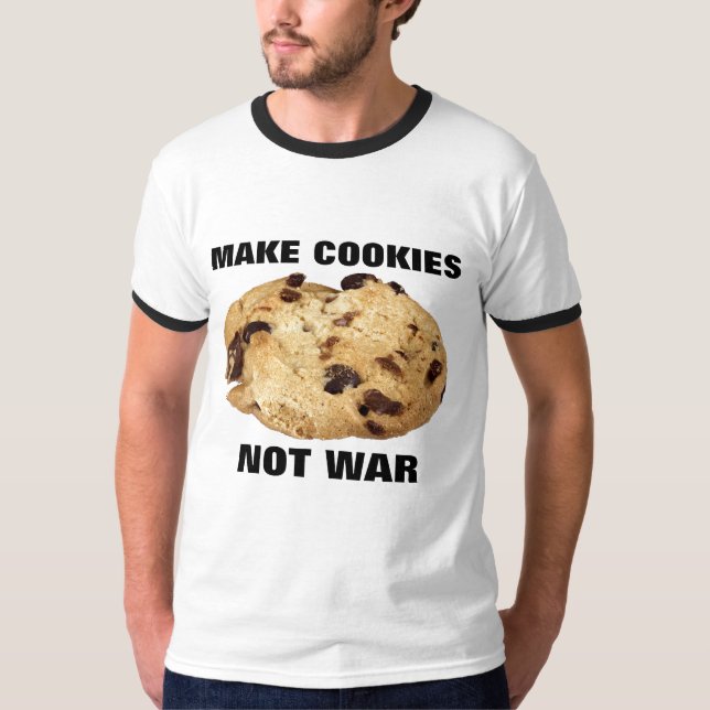 T-Shirts FAIRE DES COOKIES PAS LA GUERRE (Devant)