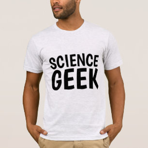 T-SHIRTS GEEKS EN SCIENCE
