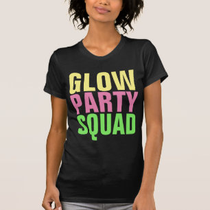 T-shirts GLOW PARTY SQUAD