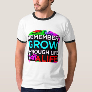 T-shirts Grow Through Life pour hommes et femmes