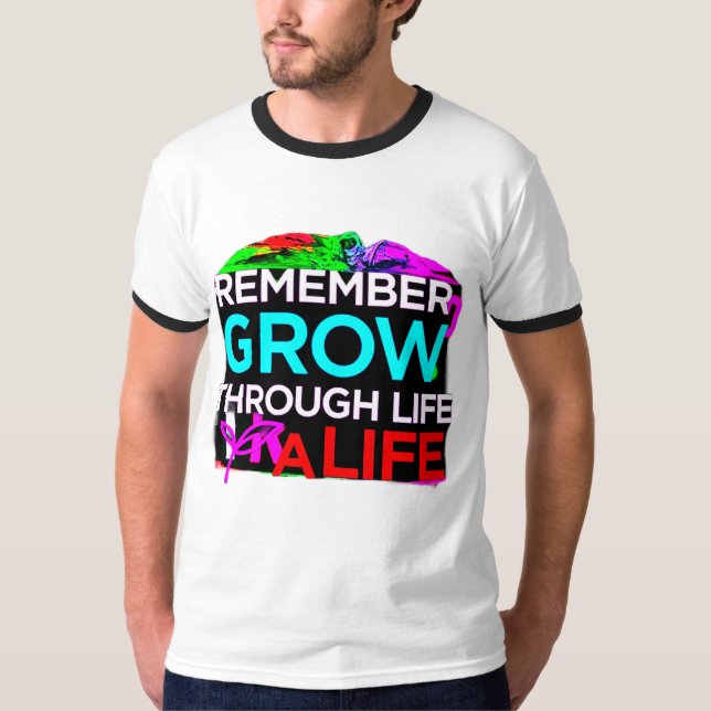 T-shirts Grow Through Life pour hommes et femmes (Devant)