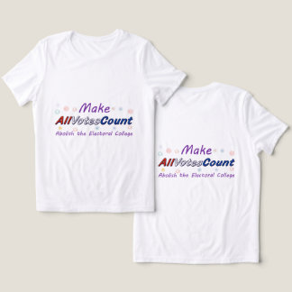 T-shirts Make All Votes Count