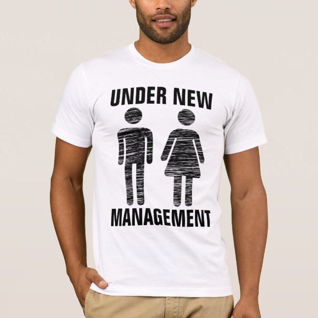 T-SHIRTS mariage "SOUS LA NOUVELLE GESTION" (Devant)
