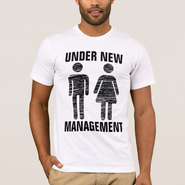 T-SHIRTS mariage "SOUS LA NOUVELLE GESTION" (Devant)
