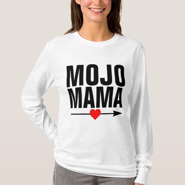 T-shirts MOJO MAMA MOM (Devant)