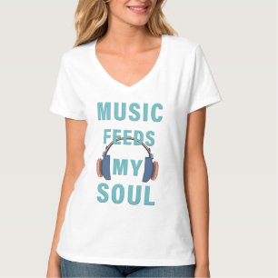 T-Shirts Musique Nourrit Mon Âme