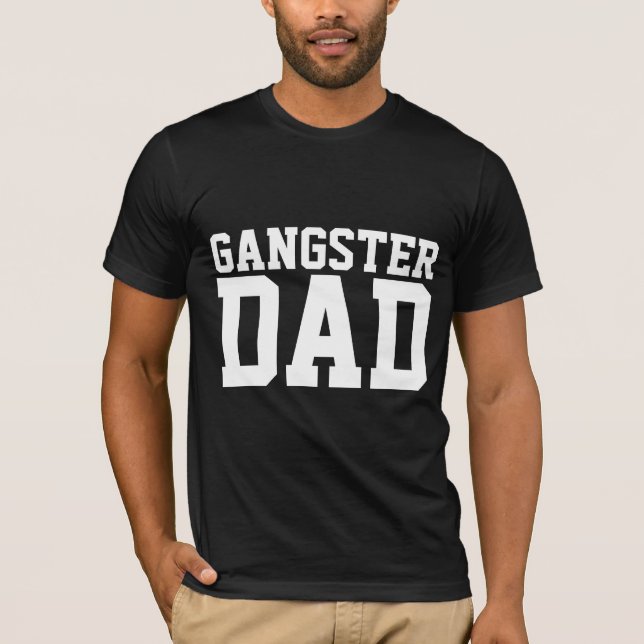 T-SHIRTS PAPA DE GANGSTER (Devant)